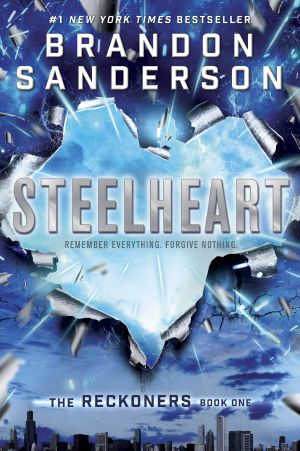 [The Reckoners 01] • Steelheart